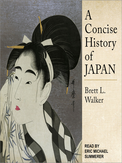 Title details for A Concise History of Japan by Brett L. Walker - Available